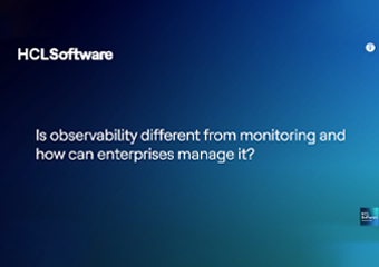 Observability vs. Monitoring: Enterprise Management Strategies