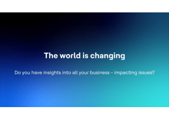 The world is changing. Do you have insights into all your business-impacting issues?